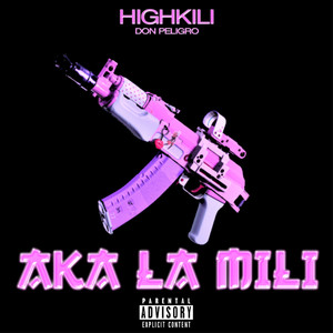 Aka La Mili (Explicit)