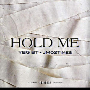 Hold Me (feat. JMo2Times) [Explicit]