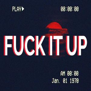 **** It Up (Explicit)