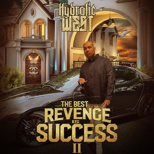 The Best Revenge Is Success 2 (Explicit)