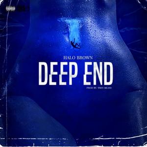 Deep End (feat. J. Marsh) (Explicit)