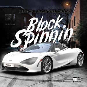 Block Spinnin (feat. R3VO) [Explicit]