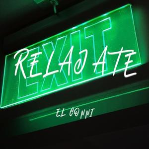 Relájate (Explicit)