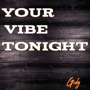 Your Vibe Tonight