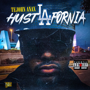 Hustlafornia (Explicit)