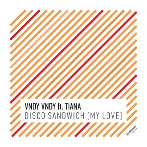 Disco Sandwich(My Love) (Radio Mix)