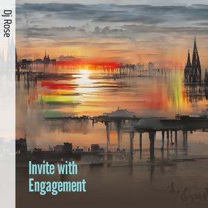 Invite with Engagement