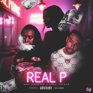 Real P -PMix (feat. Jank Hefner) [Explicit]