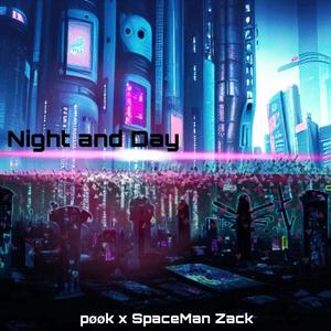 Night and Day (feat. SpaceMan Zack) [Explicit]