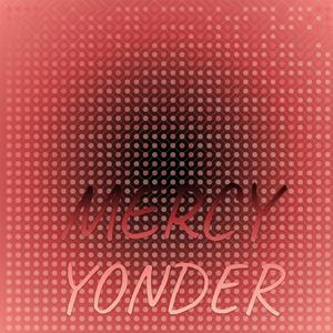 Mercy Yonder