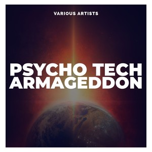 Psycho Tech Armageddon