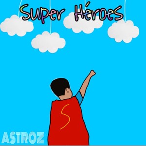 Super Heroes