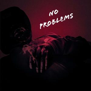 No Problems (feat. Bo Money) (Explicit)
