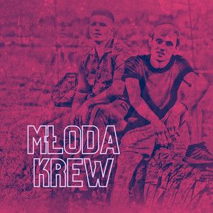 Młoda Krew (Explicit)