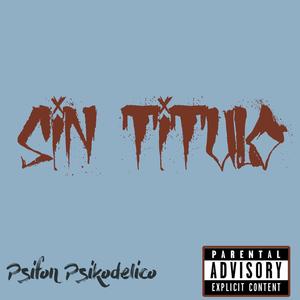 Sin titulo (Explicit)