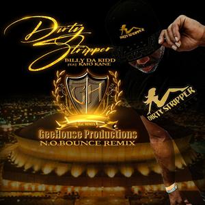 Dirty Stripper (feat. Kaio Kane) (GeeHouse Productions N.O. Bounce Remix|Explicit)