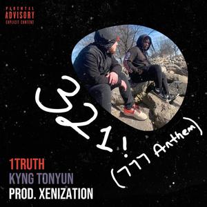 321! (777 Anthem) (feat. Day Solo) [Explicit]