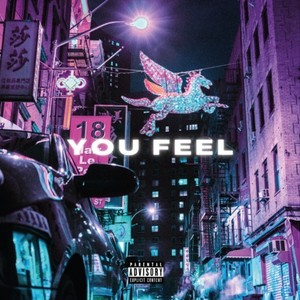 You Feel (Explicit)