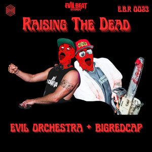 Raising The Dead (Explicit)