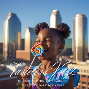Tasteless Vol.2x (Cassette coalition kingz ) (Explicit)