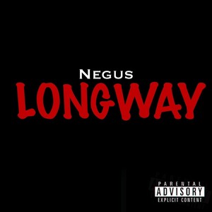 Longway (Explicit)