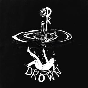 Drip/Drown (Explicit)