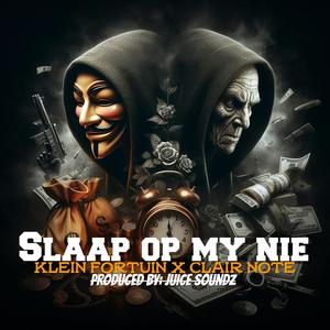 Slaap op my nie (feat. Klein Fortuin)