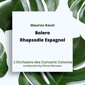 Ravel: Bolero / Rhapsodie Espagnol