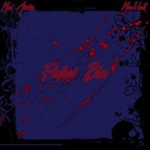 Perfect Blue (feat. Mar$hall) (Explicit)