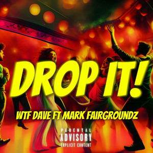 Drop It (Explicit)