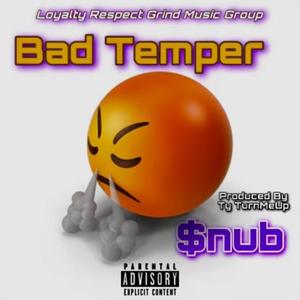 Bad Temper (Explicit)