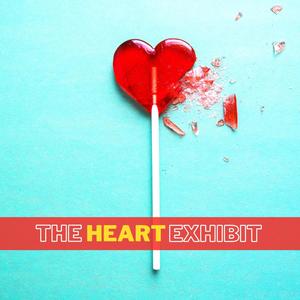 The Heart Exhibit (Explicit)