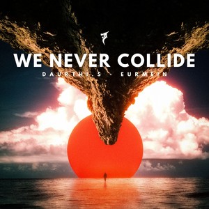 We Never Collide