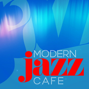 Modern Jazz Cafe