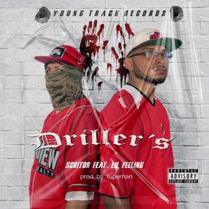 Driller's (feat. Lil Feeling) (Explicit)