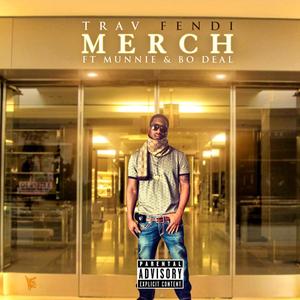 Merch(feat. Munnie & Bo Deal) (Explicit)