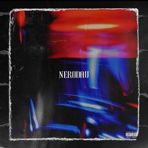 Nerodau (Explicit)