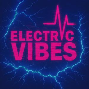 Electric Vibes
