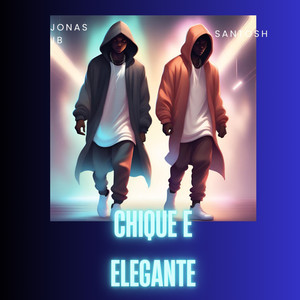Chique e Elegante