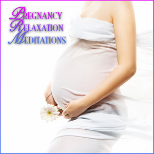 Pregnancy Relaxation Meditations