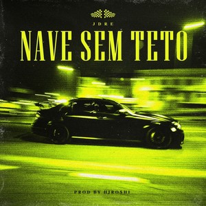NAVE SEM TETO (Explicit)