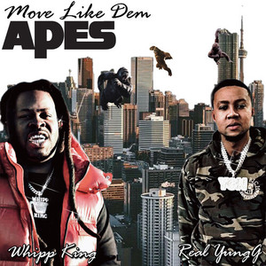 Move Like Dem Apes (Explicit)
