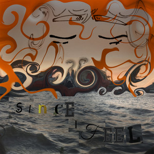 Since I Feel (slowed|Explicit)