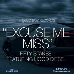 Excuse Me Miss - Single