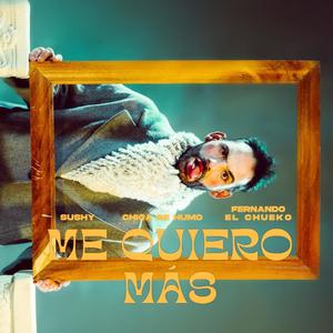 Me Quiero Más (feat. Chica de humo & Sushy) (Explicit)