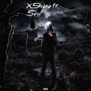 X5hine (out of there) (feat. Sev) (Explicit)