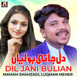 Dil Jani Bulian