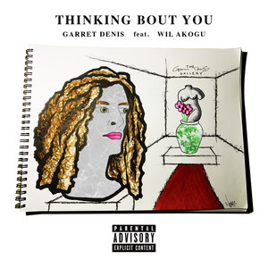 Thinking Bout You (Explicit)