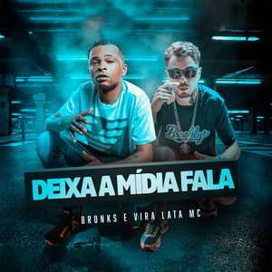 Deixa a Mídia Fala (Explicit)