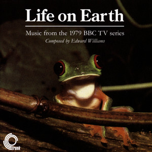 Life On Earth - Music from the 1979 BBC TV Series